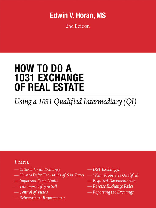 Title details for How to Do a 1031 Exchange of Real Estate by Edwin V. Horan MS - Available